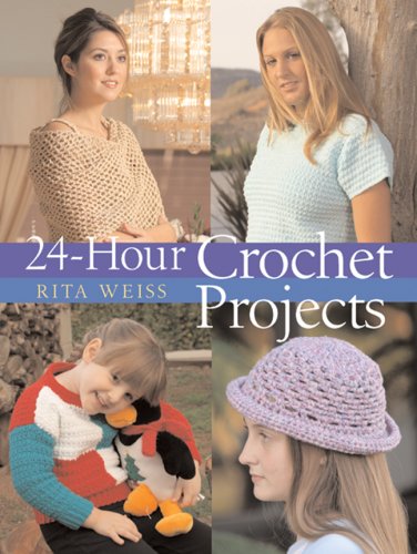 Stock image for 24-Hour Crochet Projects for sale by Wonder Book
