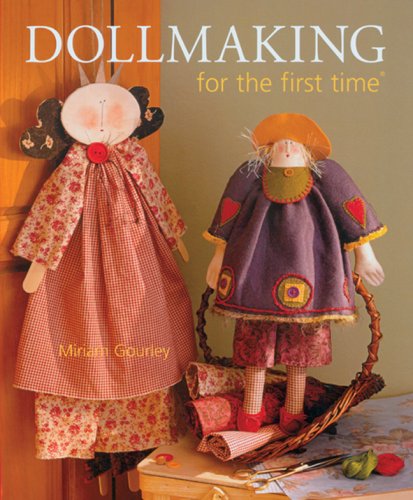 Beispielbild fr Dollmaking for the First Time zum Verkauf von Better World Books