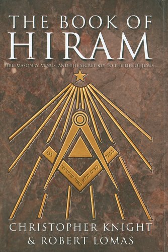 Imagen de archivo de The Book of Hiram: Freemasonry, Venus, and the Secret Key to the Life of Jesus a la venta por Bulk Book Warehouse