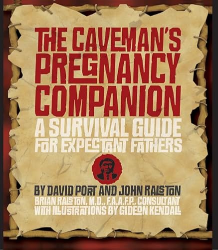 9781402735264: The Caveman's Pregnancy Companion: A Survival Guide for Expectant Fathers