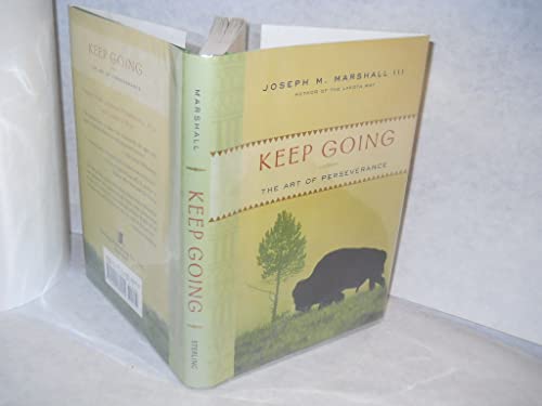 Imagen de archivo de Keep Going : The Art of Perseverance a la venta por Better World Books: West