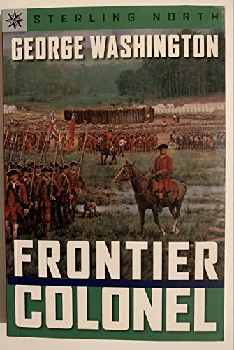 Beispielbild fr Sterling Point Books: George Washington: Frontier Colonel zum Verkauf von SecondSale