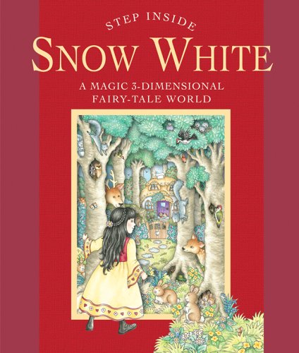 Snow White: A Magic 3-Dimensional Fairy-Tale World (9781402736568) by Fernleigh Books