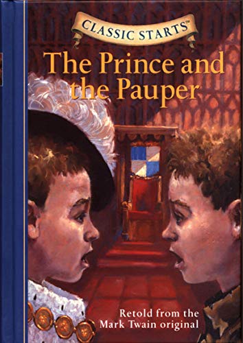 Beispielbild fr Classic Starts: The Prince and the Pauper: Retold from the Mark Twain Original zum Verkauf von AwesomeBooks