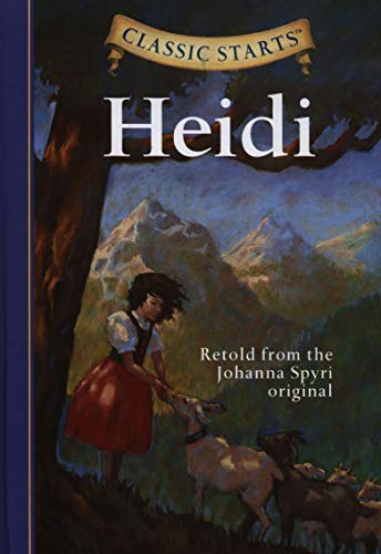 9781402736919: Classic Starts (R): Heidi: Retold from the Johanna Spyri Original