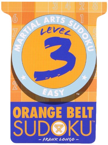 Stock image for Martial Arts Sudoku� Level 3: Orange Belt Sudoku� (Martial Arts Puzzles Series) for sale by Wonder Book