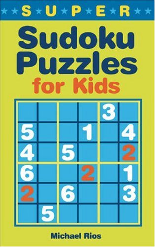 Stock image for Super Sudoku Puzzles for Kids for sale by Ebooksweb