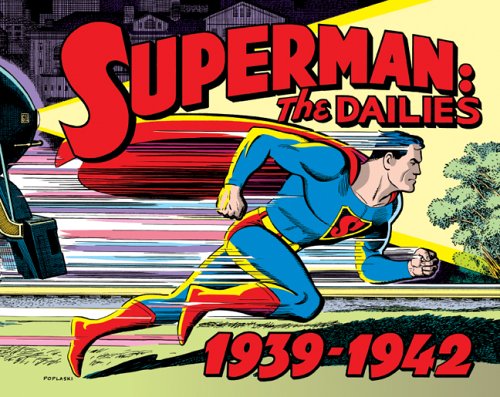 Stock image for Superman The Dailies: Strips 1-966, 1939-1942 for sale by Your Online Bookstore