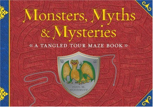 Stock image for Monsters, Myths & Mysteries: A Tangled Tour Maze Book for sale by HPB-Ruby