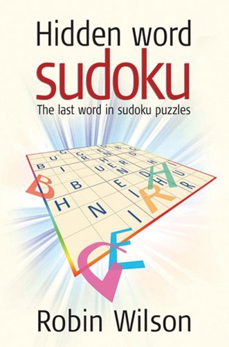 Imagen de archivo de Hidden Word Sudoku: The Last Word in Sudoku Puzzles a la venta por BargainBookStores