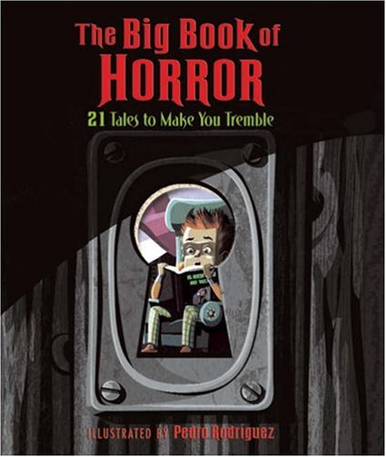 Stock image for Big Book of Horror: 21 Tales to Make You Tremble for sale by Bestsellersuk