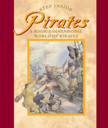 Beispielbild fr Pirates : A Magic 3-Dimensional World of Pirates zum Verkauf von Better World Books