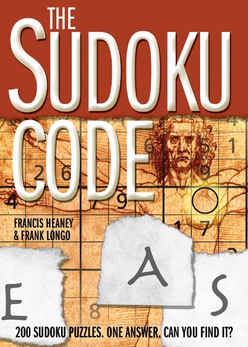 Stock image for The Sudoku Code : 200 Sudoku Puzzles. One Answer. Can You Find It? for sale by Better World Books