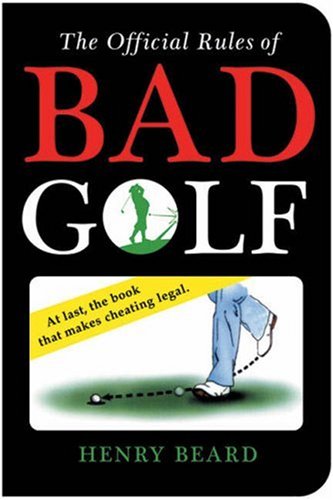 Beispielbild fr The Official Rules of Bad Golf zum Verkauf von SecondSale