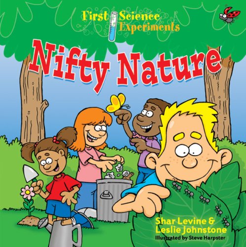 9781402740527: Nifty Nature (First Science Experiments S.)