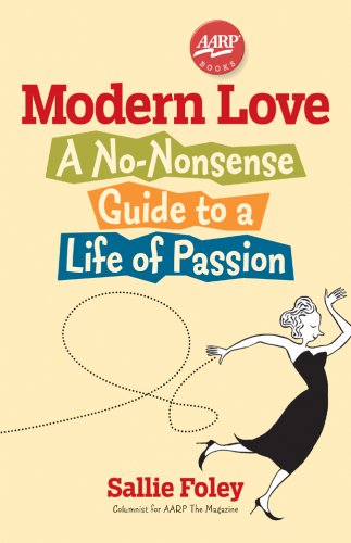 Beispielbild fr Modern Love : A No-Nonsense Guide to a Life of Passion zum Verkauf von Better World Books