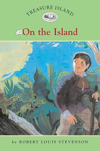 Stock image for Treasure Island #3: On the Island (Easy Reader Classics) for sale by Decluttr