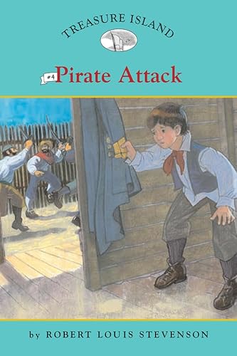 Stock image for Treasure Island #4: Pirate Attack (Easy Reader Classics) for sale by Gulf Coast Books