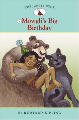 Imagen de archivo de The Jungle Book #3: Mowgli's Big Birthday (Easy Reader Classics) (No. 3) (Easy Reader Classics: The Jungle Book) a la venta por Your Online Bookstore