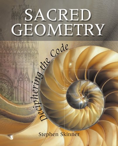 Stock image for SACRED GEOMETRY: DECIPHERING the CODE * for sale by L. Michael