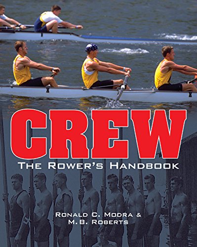 Stock image for Crew: The Rower's Handbook for sale by OwlsBooks