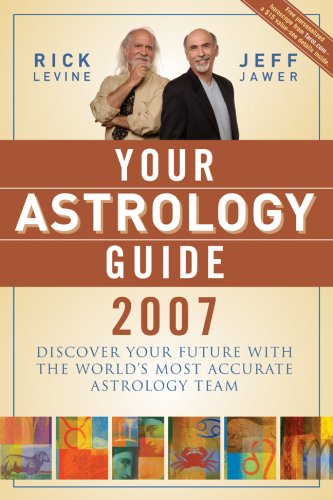 Stock image for Your Astrology Guide 2007: Discover Your Future with the World's Most Accurate Astrology Team for sale by HPB-Red