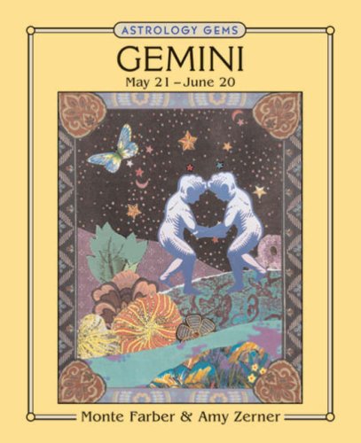 Astrology Gems: Gemini (9781402741791) by Farber, Monte; Zerner, Amy