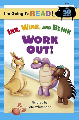 Stock image for Ink, Wink, and Blink Work Out!: 1 (I'm Going to Read Series) for sale by Hay-on-Wye Booksellers