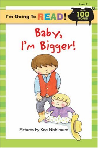 Imagen de archivo de Baby, I'm Bigger: 2 (I'm Going to Read Series) a la venta por Learnearly Books