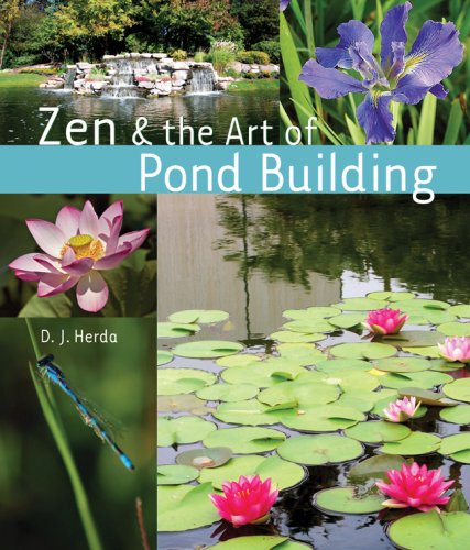 Zen and the Art of Pond Building