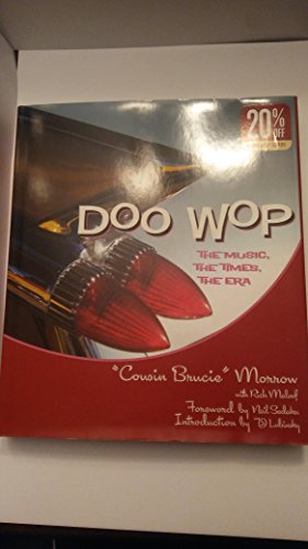 Stock image for Doo Wop: The Music, the Times, the Era for sale by Your Online Bookstore