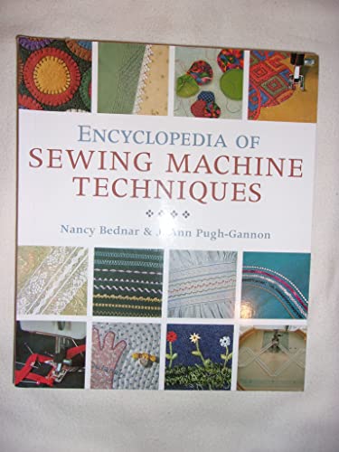 9781402742934: Encyclopedia of Sewing Machine Techniques
