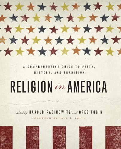 Stock image for Religion in America : A Comprehensive Guide to Faith, History, and Tradition for sale by Better World Books