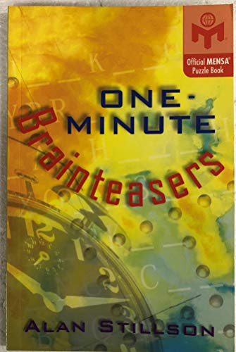 Stock image for One Minute Brainteasers (Official MENSA Puzzle Book) for sale by Better World Books