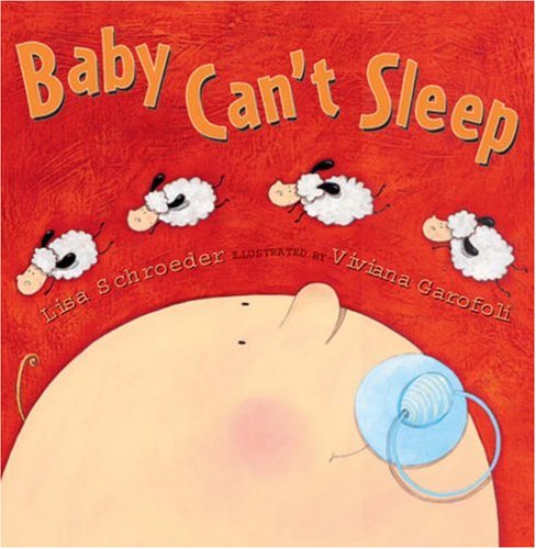 Baby Can't Sleep - Schroeder, Lisa