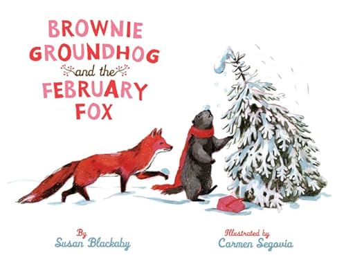 Stock image for Brownie Groundhog and the February Fox for sale by Goodwill Books