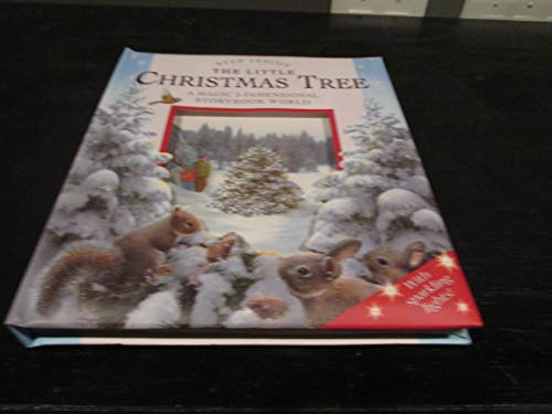 Stock image for The Little Christmas Tree: A Magic 3-Dimensional Storybook World (Step Inside) for sale by Wonder Book