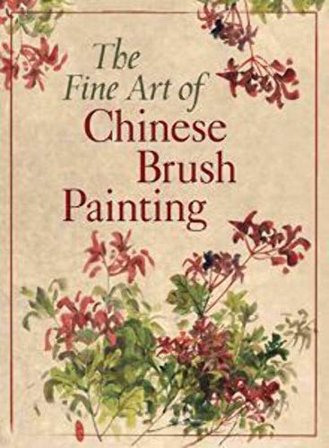 9781402743948: The Fine Art of Chinese Brush Painting