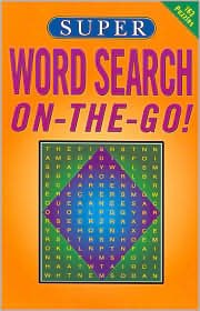 Beispielbild fr Super Word Search ON-THE-GO! zum Verkauf von SecondSale