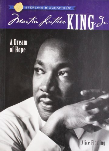 Imagen de archivo de Sterling Biographies?: Martin Luther King, Jr.: A Dream of Hope a la venta por SecondSale