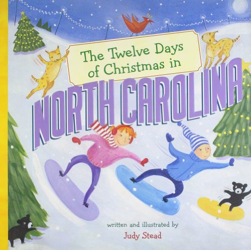 Beispielbild fr The Twelve Days of Christmas in North Carolina (The Twelve Days of Christmas in America) zum Verkauf von BooksRun
