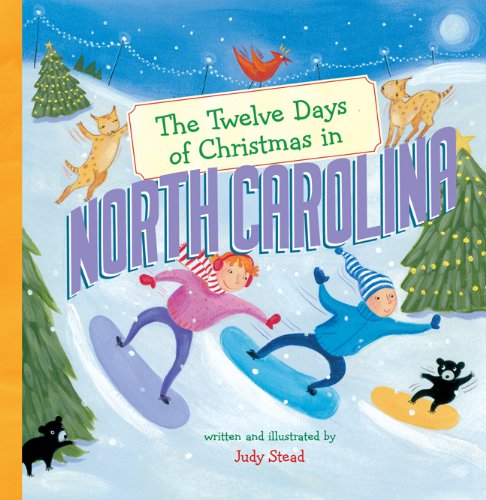 Imagen de archivo de The Twelve Days of Christmas in North Carolina (The Twelve Days of Christmas in America) a la venta por BooksRun