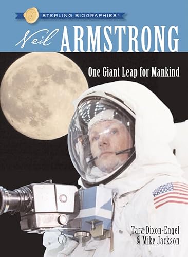 Imagen de archivo de Sterling Biographies-?: Neil Armstrong: One Giant Leap for Mankind a la venta por SecondSale