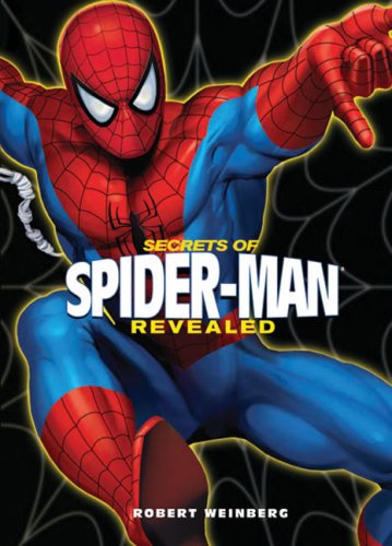 Beispielbild fr Secrets of Spider-Man Revealed zum Verkauf von Better World Books
