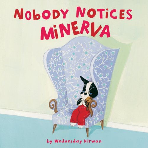 Beispielbild fr Nobody Notices Minerva zum Verkauf von Better World Books