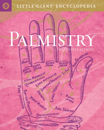 Little Giant Encyclopedia: Palmistry (Little Giant Encyclopedias) (9781402747335) by Altman, Nathaniel