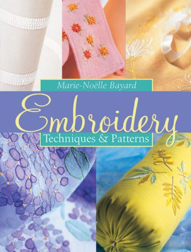 Beispielbild fr Embroidery: Techniques & Patterns zum Verkauf von Dan A. Domike