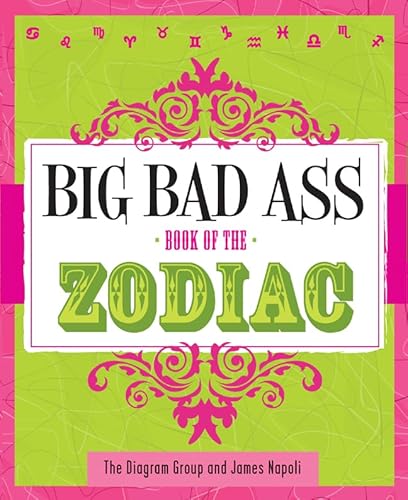 9781402747861: Big Bad Ass Book of the Zodiac