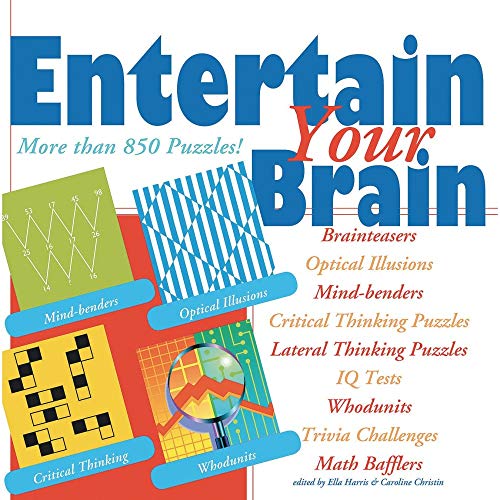 Beispielbild fr Entertain Your Brain: More than 850 Puzzles! zum Verkauf von WorldofBooks