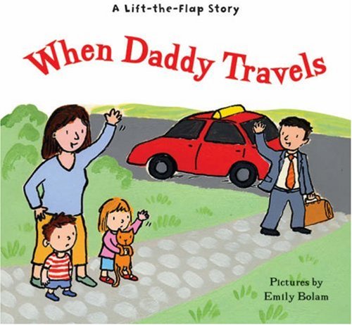 9781402748028: When Daddy Travels